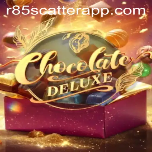 Exploring the Allure of ChocolateDeluxe and the R85 Scatter Feature