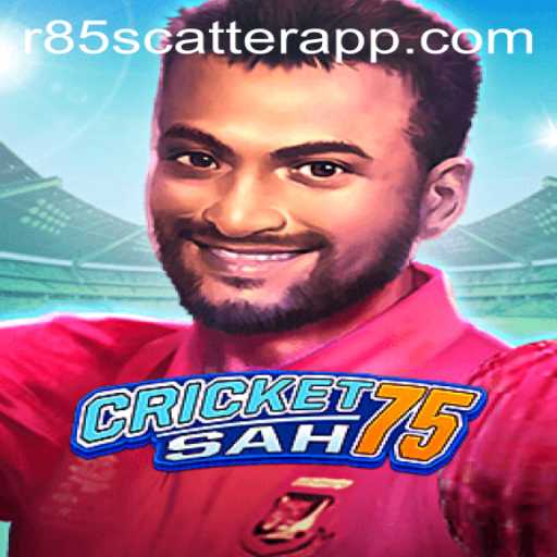 Exploring CricketSah75: The Game Revolutionized with R85 Scatter
