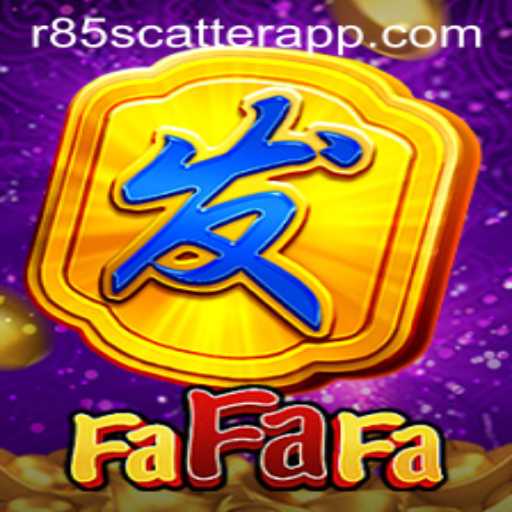 Exploring FaFaFa: A Comprehensive Guide to R85 Scatter Slot Machine
