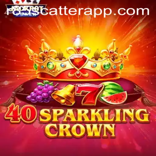 Discover the Thrilling World of 40SparklingCrown and the R85 Scatter